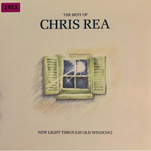 Chris Rea: «New Light Through Old Windows (The Best Of Chris Rea)»