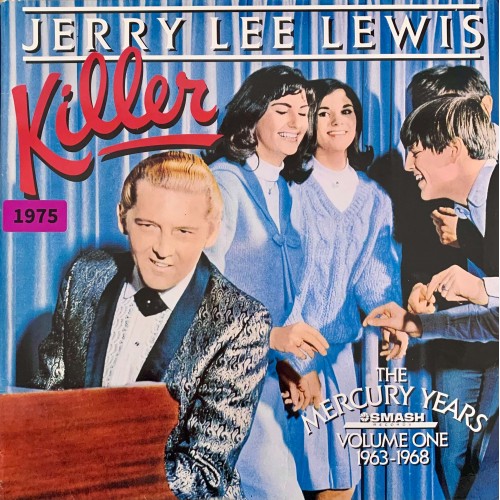 Jerry Lee Lewis - Killer: «The Mercury Years Volume One 1963-1968»