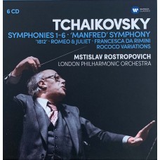 Tchaikovsky / Mstislav Rostropovich, London Philharmonic Orchestra: «Symphonies 1-6, 'Manfred' Symphony, '1821', Romeo & Juliet, Francesca Da Rimini, Rococo Variations»