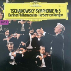 Tschaikowsky - Berliner Philharmoniker ? Herbert von Karajan: «Symphonie Nr. 5»