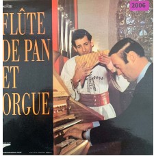 Gheorghe Zamfir Et Marcel Cellier: «Improvisations Flute De Pan Et Orgue»