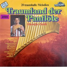 Gheorghe Zamfir: «Traumland Der Panflote - 20 Traumhafte Melodien»