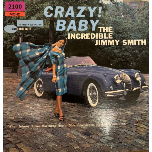 The Incredible Jimmy Smith: «Crazy! Baby»