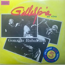 Dizzy Gillespie Y Gonzalo Rubalcaba: «Gillespie En Vivo»