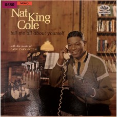 Nat King Cole: «Tell Me All About Yourself»