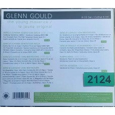 Glenn Gould: «The Young Maverick / Le Jeune Original»