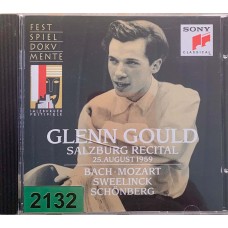 Glenn Gould, Bach, Mozart, Sweelinck, Schonberg: «Salzburg Recital 25. August 1959»