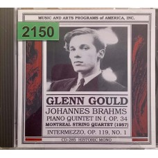 Glenn Gould, Montreal String Quartet, Johannes Brahms: «Piano Quintet In f, Op. 34, Intermezzo, Op. 119, No. 1»