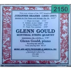 Glenn Gould, Montreal String Quartet, Johannes Brahms: «Piano Quintet In f, Op. 34, Intermezzo, Op. 119, No. 1»