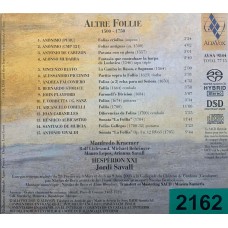 Hesperion XXI, Jordi Savall, Manfredo Kraemer, Rolf Lislevand, Michael Behringer, Mauro Lopes, Arianna Savall: «Altre Follie (1500 - 1750)»