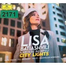 Lisa Batiashvili & Nikoloz Rachveli / Katie Melua / Till Bronner / Milos / Maximilian Hornung: «City Lights»