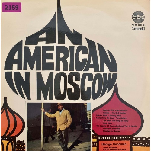 George Goodman, Alexej Michailow And His Balalaika Orchestra: «An American In Moscow»