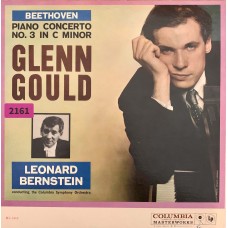 Beethoven - Glenn Gould, Leonard Bernstein, Columbia Symphony Orchestra: «Piano Concerto No. 3 In C Minor»