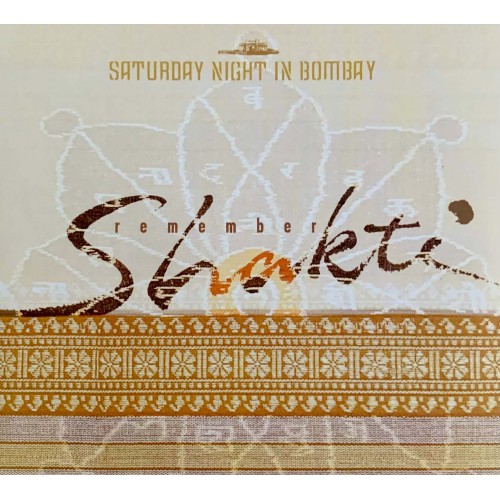 Remember Shakti: «Shakti» CD 01