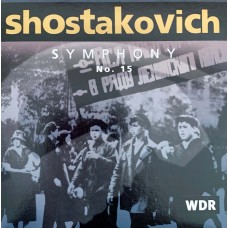 Shostakovich - Rudolf Barshai, WDR Sinfonieorchester: «Symphonies» CD 11