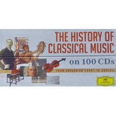 Various: «The History Of Classical Music From Gregorian Chant To Gorecki» CD 100