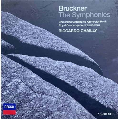 Bruckner / Deutsches Symphonie-Orchester Berlin, Royal Concertgebouw Orchestra, Riccardo Chailly: «The Symphonies»