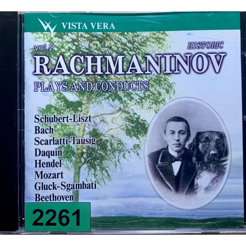 Sergei Vasilyevich Rachmaninoff: «Rachmaninov Plays And Conducts Vol.2»