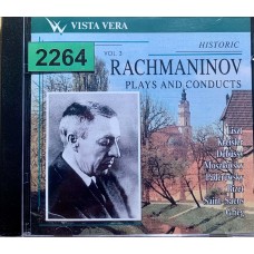 Sergei Vasilyevich Rachmaninoff: «Rachmaninov Plays And Conducts Vol.3»