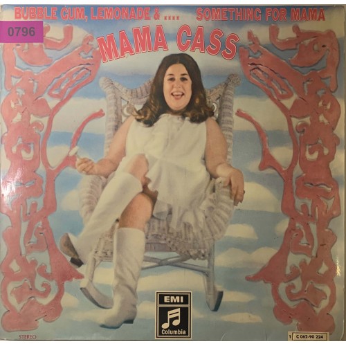 Mama Cass: «Bubble Gum, Lemonade &... Something For Mama»