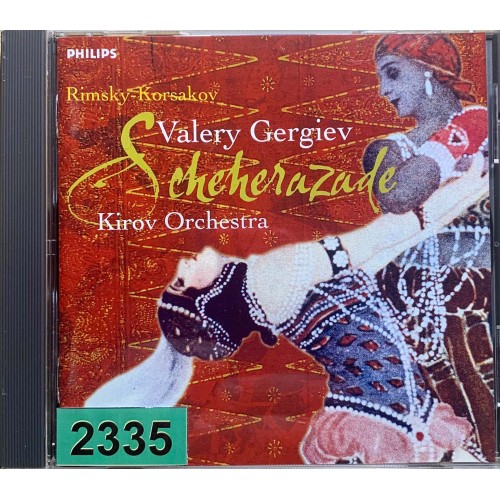 Rimsky-Korsakov, Valery Gergiev, Orchestra of the Mariinsky Theatre: «Scheherazade / In The Steps Of Central Asia / Islamey»