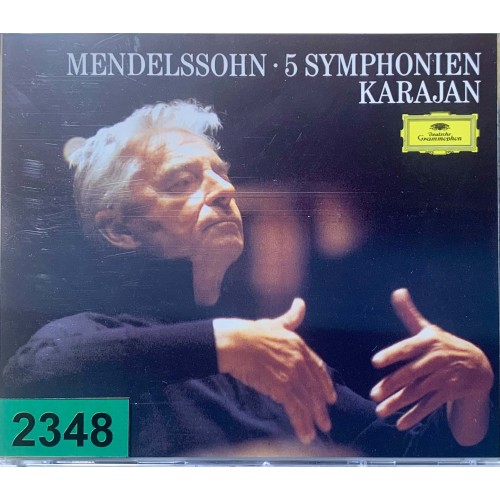 Felix Mendelssohn-Bartholdy, Berliner Philharmoniker, Herbert von Karajan: «5 Symphonien»