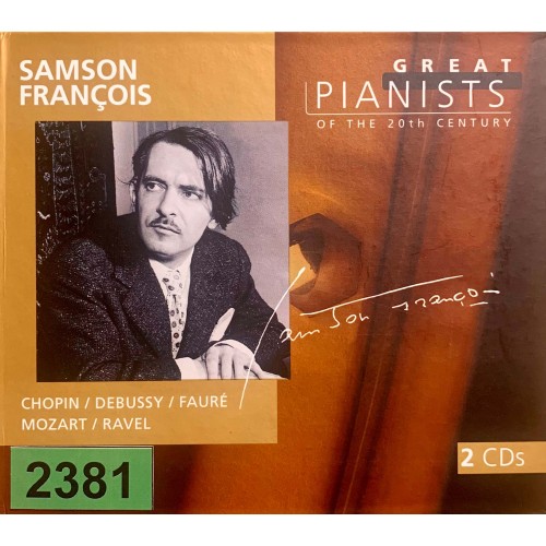 Great Pianists Of The 20th Century: «Samson Francois»