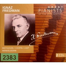 Great Pianists Of The 20th Century: «Ignaz Friedman»