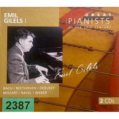 Great Pianists Of The 20th Century: «Emil Gilels I»