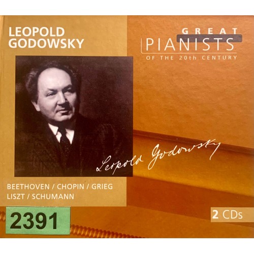 Great Pianists Of The 20th Century: «Leopold Godowsky»