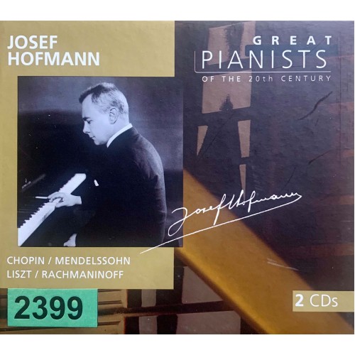 Great Pianists Of The 20th Century: «Josef Hofmann»