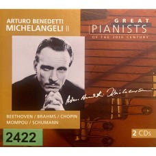 Great Pianists Of The 20th Century: «Arturo Benedetti Michelangeli II»