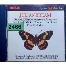 Julian Bream: «Rodrigo: Concierto De Aranjuez / Villa-Lobos: Guitar Concerto, Five Preludes»