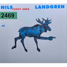 Nils Landgren Funk Unit: «Funky ABBA»