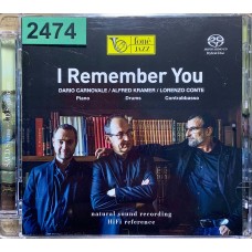 Dario Carnovale, Alfred Kramer, Lorenzo Conte: «I Remember You»