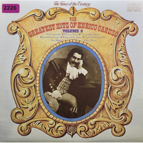 Enrico Caruso: «The Tenor Of The Century - The Greatest Hits of Enrico Caruso Vol. 2»