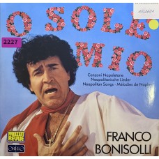 Franco Bonisolli: «O Sole Mio»