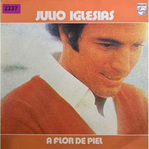 Julio Iglesias: «A Flor De Piel»