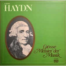 Joseph Haydn: «Grosse Meister Der Musik»