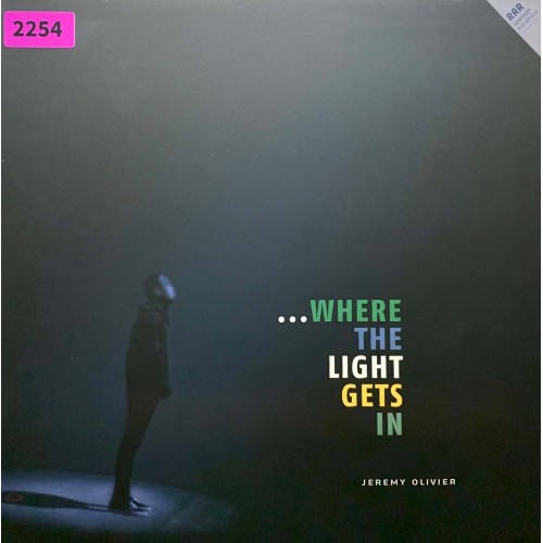 Jeremy Olivier, Mike del Ferro: «...Where The Light Gets In»