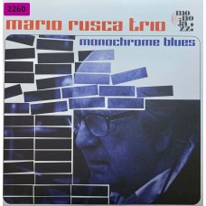 Mario Rusca Trio: «Monochrome Blues»