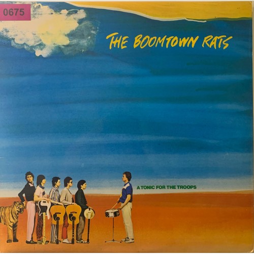 The Boomtown Rats: «A Tonic For The Troops»