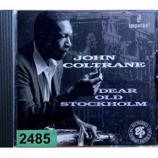 John Coltrane: «Dear Old Stockholm»