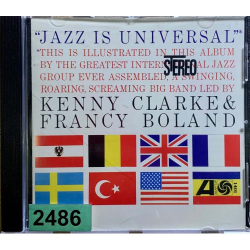 Kenny Clarke & Francy Boland: «Jazz Is Universal»