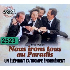 Vladimir Cosma: «Nous Irons Tous Au Paradis / Un Elephant Ca Trompe Enormement»