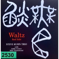 Steve Kuhn Trio: «Waltz Red Side»