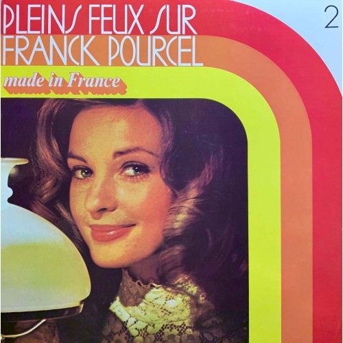 Franck Pourcel Et Son Grand Orchestre: «Pleins Feux Sur Franck Pourcel» LP 02