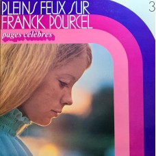 Franck Pourcel Et Son Grand Orchestre: «Pleins Feux Sur Franck Pourcel» LP 03