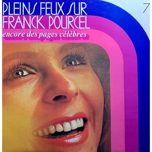 Franck Pourcel Et Son Grand Orchestre: «Pleins Feux Sur Franck Pourcel» LP 07