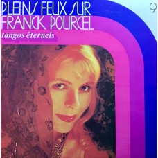 Franck Pourcel Et Son Grand Orchestre: «Pleins Feux Sur Franck Pourcel» LP 09